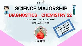 LET SEPTEMBER 2026 | SCIENCE MAJORSHIP - Diagnostics | Chemistry Session 2 | SIR IKEL