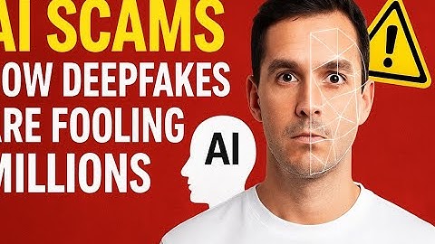 AI Scam: How deepfakes are fooling millions