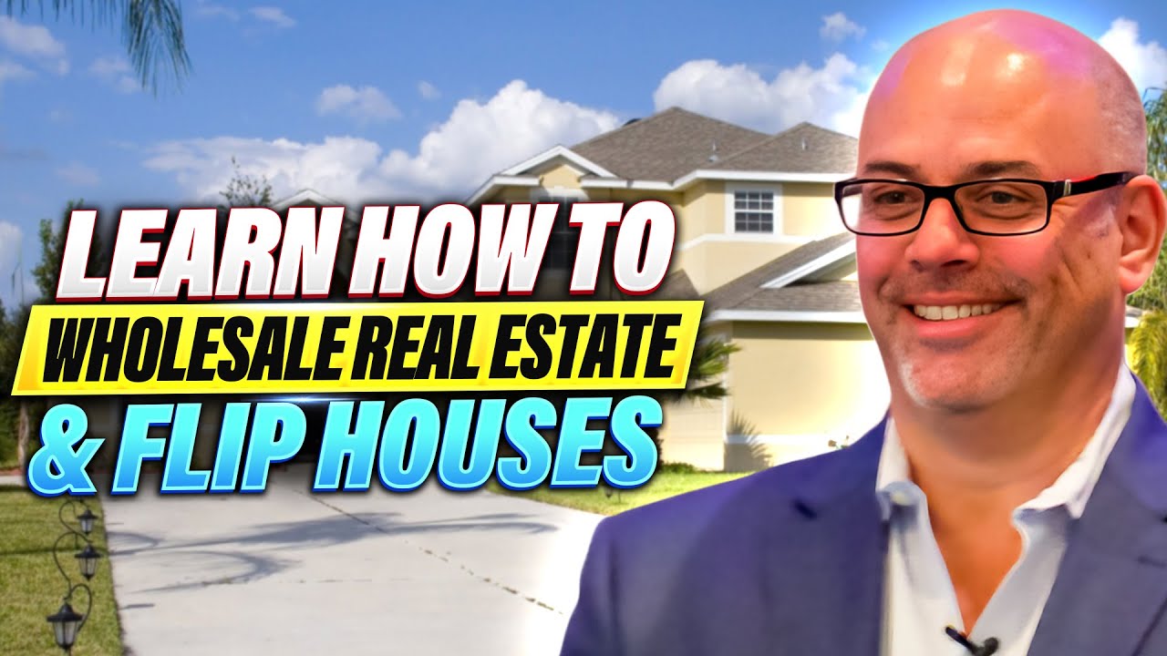 Start Flipping Houses Today Learn How To Wholesale Real Estate And Flip