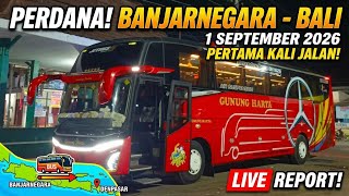 #1 FINALLY RELEASED! Gunung Harta Inaugural Line Banjarnegara – Denpasar Bali (September 1, 2026)