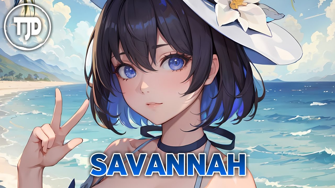 Nightcore - Savannah (Lyrics)