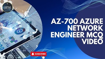 AZ 700 Azure Network Engineer mcq video