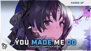 Nightcore - Look What You Made Me Do (HappyTech Remix) [Girls Only]