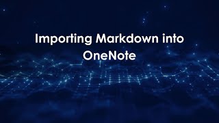 Importing Markdown into OneNote