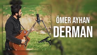 Ömer Ayhan - DERMAN Resimi