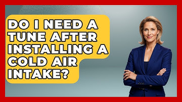 Do I Need A Tune After Installing A Cold Air Intake? - Big Truck Lovers