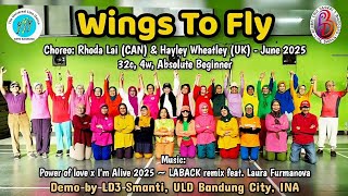 Wings To Fly || Line Dance | Choreo: Rhoda Lai (CAN) & Hayley Wheatley (UK) - June 2025 | LD3 Smanti