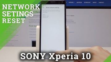 How to Reset Network Settings on SONY Xperia 10 - Restore Default Settings