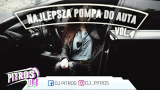 ✅⛔NAJLEPSZA POMPA DO AUTA VOL.4- DJ PitroS⛔✅ #JEBNIE #ROZJEBANE BASSY