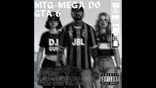 MTG-MEGA DO GTA 6|DJ Guh Da PM|Videomusic Official