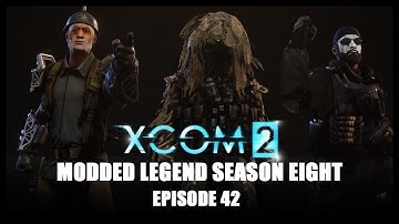 Classless XCOM 2 Legend - 42: The End of the Beginning?