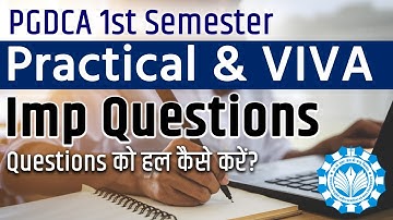 2025 PGDCA 1st Semester | Practical & Viva Questions, Solving Strategy & Answer Copy Guide