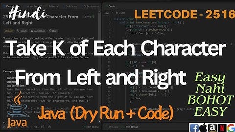 Take K of Each Character From Left and Right | Leetcode 2516 Explained with Code Walkthrough