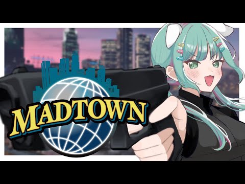 【MADTOWN】17日目 町の警察屋さん!後半戦今日もいっぱいたのしも! 【日ノ隈らん 】 video thumb