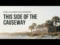 This Side of the Causeway: Roofing Opportunities in Pinellas Beaches, FL