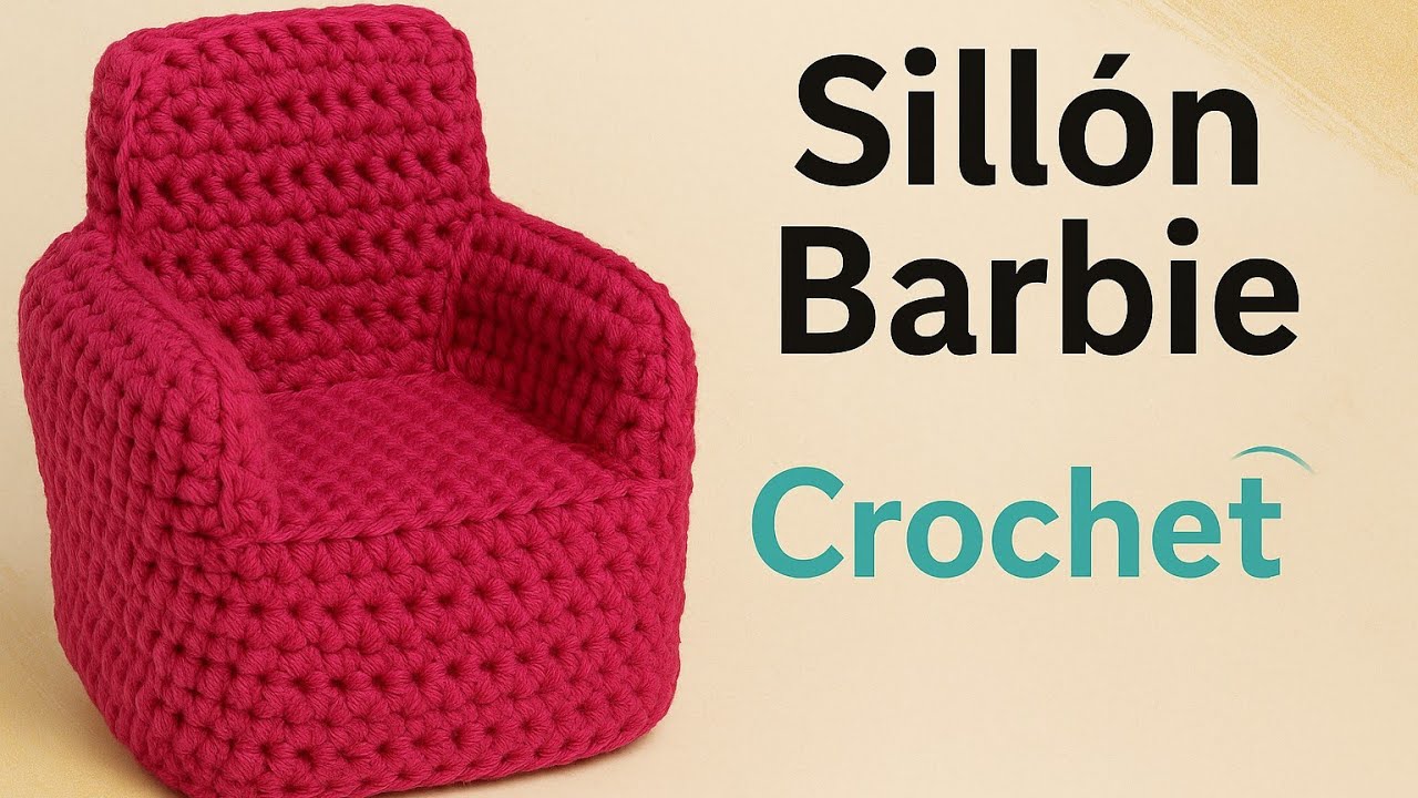 “Sillón al crochet para Barbie 🪑 | Fácil y rápido paso a paso”