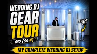 My Wedding DJ Setup & Gear Tour | EVOLVE 70s   More | Gig Log #1