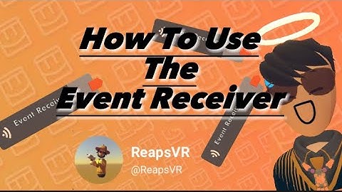 How To Use The Event Receiver | Rec Room