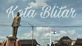 Kota Blitar || Cinematic Travel Video