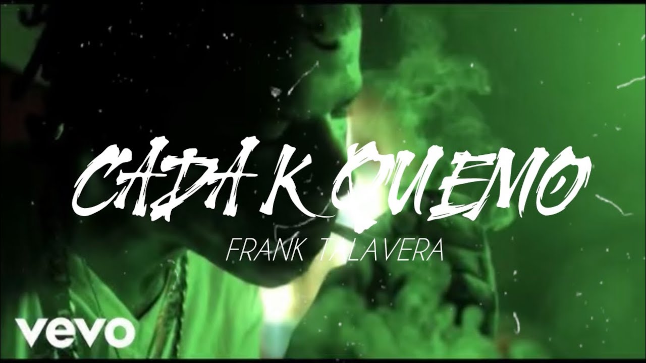 CADA K QUEMO - FRANK TALAVERA 