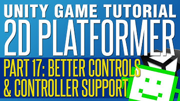 Better Controls & Controller Support - Unity 2D Platformer Tutorial - Part 17