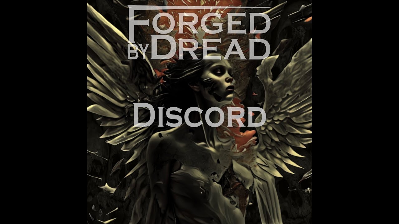 Watch Forged By Dread | Discord - lyric video on YouTube Watch Forged By Dread | Discord - lyric video on YouTube