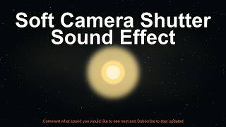 Soft Camera Shutter Sound Effect screenshot 4