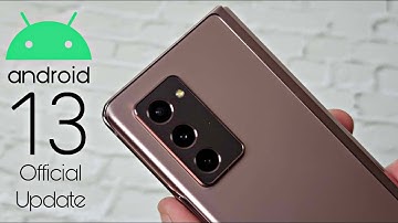 Samsung Galaxy Z Fold 2 Android 13 ONE UI 5.0 Update