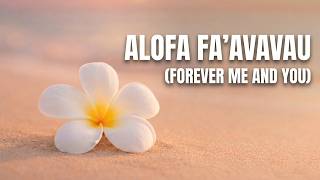 Alofa Fa’avavau (Forever Me and You) Samoan Love Song 2026 | Moana Soundz