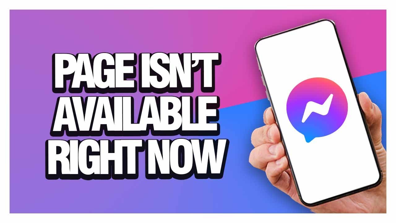 Fix Messenger Page Isn't Available Right Now ( Easy & Quick ) - YouTube