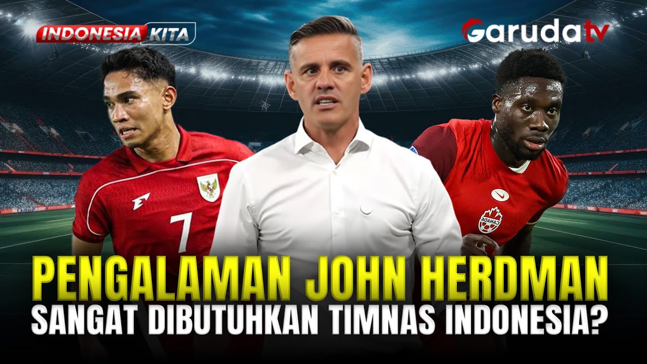 John Herdman & Pengalamannya: Jawaban Untuk Timnas?