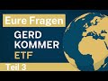 Eure Fragen zum Gerd Kommer ETF – Gerd, warum…? (3/3)