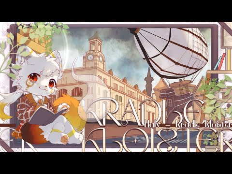 【MV】Halv - Kradle Kloister 【Artcore】