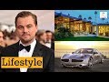 Leonardo DiCaprio Cars, House, Private Jets, Income, Networth &amp; Lifestyle 2018 | Levevis