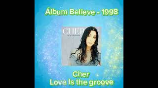Cher - Love is the groove - 1998