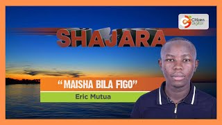 SHAJARA | Simulizi ya Eric Mutua ambaye anakabiliwa na tatizo la shinikizo la damu (Part 1)