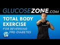 Total Body Exercise for Reversing Prediabetes in 34 Minutes