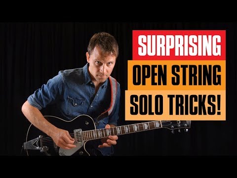 Solo Tricks Using Open Strings | Guitar Tricks