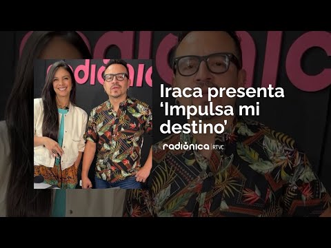 Entrevista: Iraca presenta su canción ‘Impulsa mi destino’ junto a Walka
