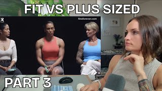 Celebrity Ex-Fat Reacts To Fit vs Plus Sized Women | PART 3 Profile