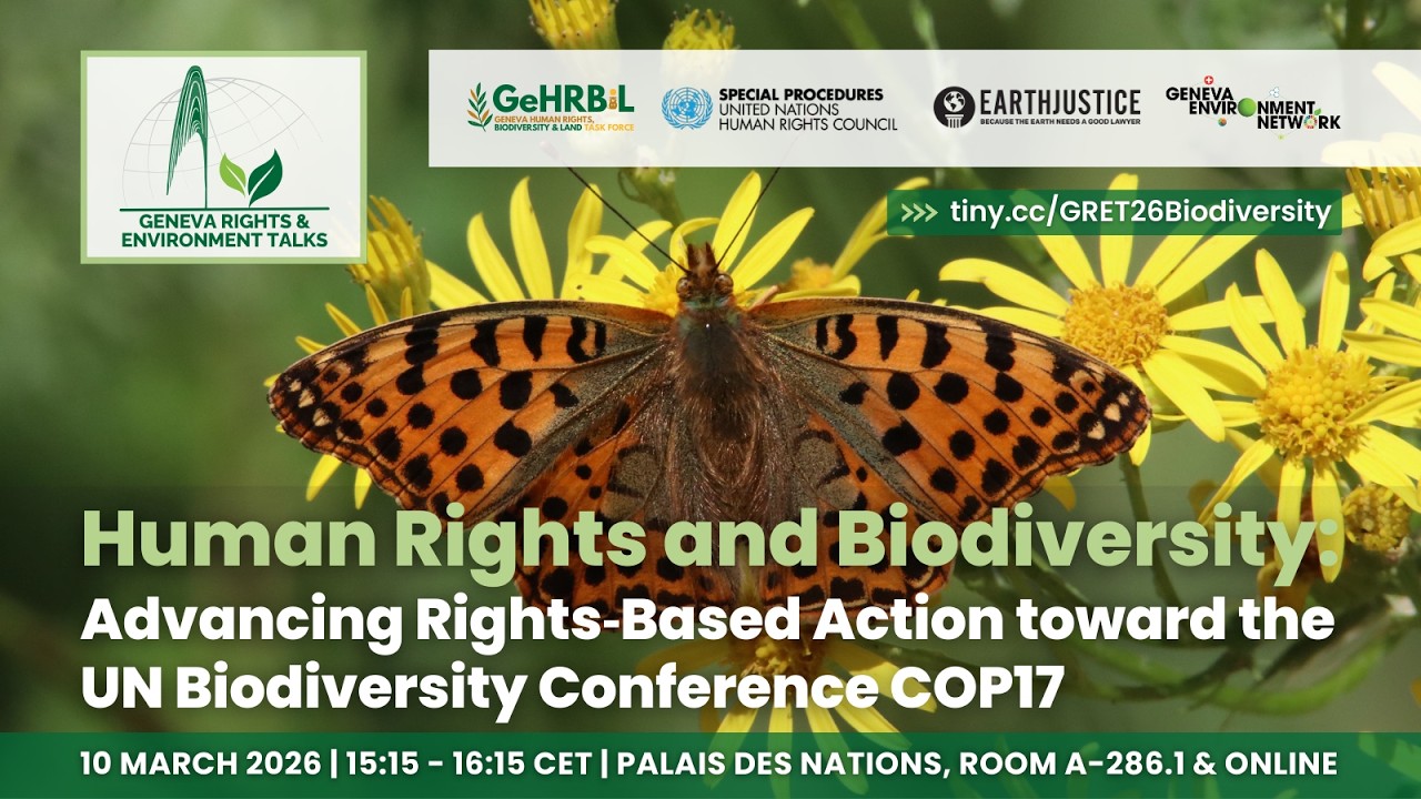 Human Rights and Biodiversity: Advancing Rights‑Based Action toward UN Biodiversity Conference COP17