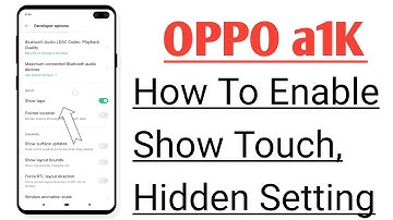 OPPO a1K How To Use Show Touch Setting