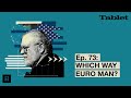 What Really Matters with Walter Russell Mead - Ep. 73: Which Way Euro Man?
