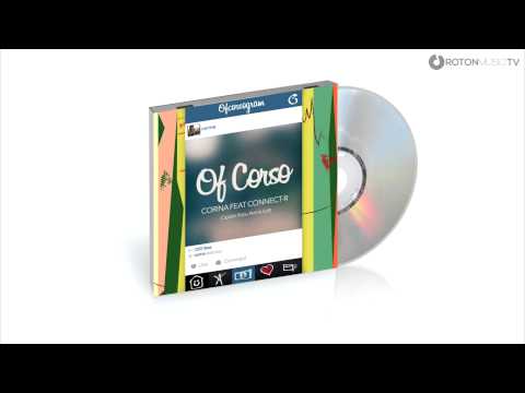 Corina Feat. Connect-R - Of Corso (Ciprian Robu Remix Edit)