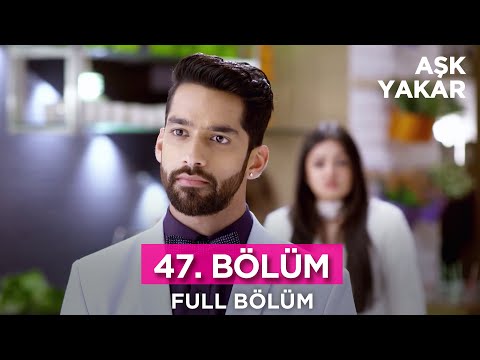 Aşk Yakar Hint Dizisi 47. Bölüm