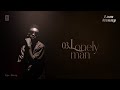 Eyoo Kenny Lonely Man Lyric Video Eyoo Kenny Lonely Man Lyric Video