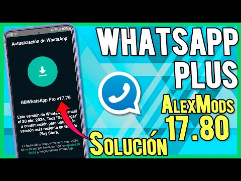 WHATSAPP PLUS Ultima Versión 2024 ✅ SOLUCIONADO Esta Versión de Whatsapp Venció el 1 de Mayo