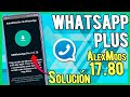 Whatsapp plus ultima versin 2024  solucionado esta versin de whatsapp venci el 1 de mayo