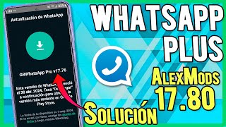 WHATSAPP PLUS Ultima Versión 2024 ✅ SOLUCIONADO Esta Versión de Whatsapp Venció el 1 de Mayo