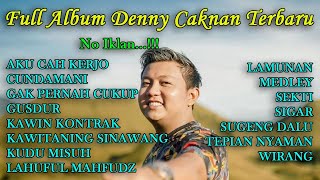 Download Lagu CUNDAMANI | SEKTI - DENNY CAKNAN FULL ALBUM TERBARU YANG LAGI VIRAL DAN TRENDING..!!! MP3 Download Lagu CUNDAMANI | SEKTI - DENNY CAKNAN FULL ALBUM TERBARU YANG LAGI VIRAL DAN TRENDING..!!! MP3